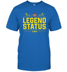 LSU National Championship Legend Status Shirt 0 T-Shirt - KnowlegdeTee