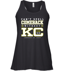 Can't Spell Comeback Without KC Kansas City Chiefs Shirt Racerback Tank - KnowlegdeTee