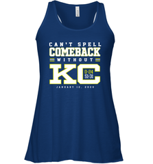 Can't Spell Comeback Without KC Kansas City Chiefs Shirt Racerback Tank - KnowlegdeTee
