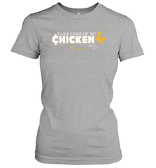 Marshawn Lynch Take Care of Yo' Chicken Shirt Women's T-Shirt - KnowlegdeTee