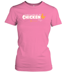 Marshawn Lynch Take Care of Yo' Chicken Shirt Women's T-Shirt - KnowlegdeTee