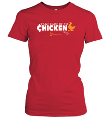Marshawn Lynch Take Care of Yo' Chicken Shirt Women's T-Shirt - KnowlegdeTee