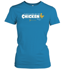 Marshawn Lynch Take Care of Yo' Chicken Shirt Women's T-Shirt - KnowlegdeTee