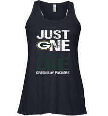 Green Bay Packers Just One Befonre I Die Fan Gift Racerback Tank - KnowlegdeTee