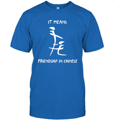 Blowjob It Means Friendship In Chinese Shirt T-Shirt - KnowlegdeTee