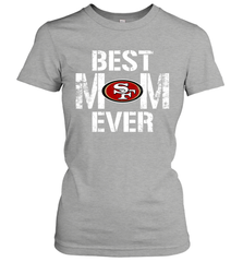 Best San Francisco 49ers Mom Ever For Mother's Day Shirt Women's T-Shirt - KnowlegdeTee