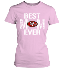 Best San Francisco 49ers Mom Ever For Mother's Day Shirt Women's T-Shirt - KnowlegdeTee