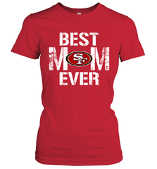 Best San Francisco 49ers Mom Ever For Mother's Day Shirt Women's T-Shirt - KnowlegdeTee