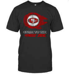 Come To The 49ers Side Star Wars X San Francisco 49ers Shirts T-Shirt - KnowlegdeTee