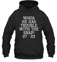 Whoa He Has Trouble With the Snap! Michigan Rivalry Shirt Hoodie - KnowlegdeTee