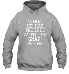 Whoa He Has Trouble With the Snap! Michigan Rivalry Shirt Hoodie - KnowlegdeTee