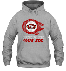 Come To The 49ers Side Star Wars X San Francisco 49ers Shirts Hoodie - KnowlegdeTee