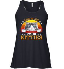 Vintage Show Me Your Kitties Shirt Racerback Tank - KnowlegdeTee