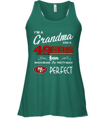 I'M A Grandma And A San Francisco 49ers Fan Mothers Fathers Day Gift Racerback Tank - KnowlegdeTee