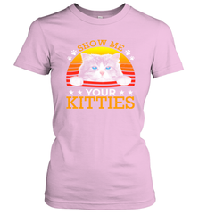 Vintage Show Me Your Kitties Shirt Women's T-Shirt - KnowlegdeTee