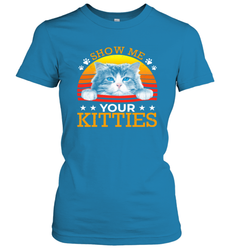 Vintage Show Me Your Kitties Shirt Women's T-Shirt - KnowlegdeTee