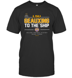 LSU Geauxing To The Ship Shirt T-Shirt - KnowlegdeTee