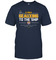 LSU Geauxing To The Ship Shirt T-Shirt - KnowlegdeTee
