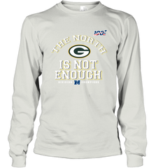 NFC North Champions 2019 The North Is Not Enough Green Bay Packers Shirt Long Sleeve T-Shirt - KnowlegdeTee