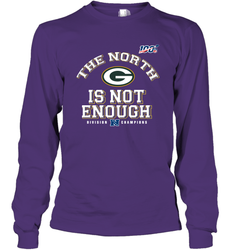 NFC North Champions 2019 The North Is Not Enough Green Bay Packers Shirt Long Sleeve T-Shirt - KnowlegdeTee