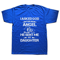 Fathers Day Dad Gift T Shirt Summer I Ask for An Angle He Sent Me My Daughter T-shirt Cotton Men Short Sleeve T Shirts - KnowlegdeTee