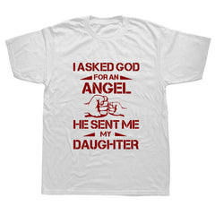 Fathers Day Dad Gift T Shirt Summer I Ask for An Angle He Sent Me My Daughter T-shirt Cotton Men Short Sleeve T Shirts - KnowlegdeTee