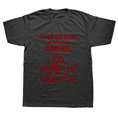 Fathers Day Dad Gift T Shirt Summer I Ask for An Angle He Sent Me My Daughter T-shirt Cotton Men Short Sleeve T Shirts - KnowlegdeTee