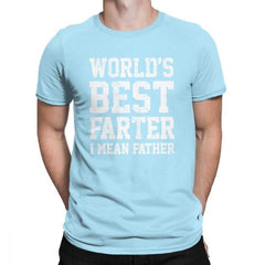 Worlds Best Farter I Mean Father Men T Shirts Joke Gift Dad Daddy Fathers Day 2019 Fashion Tees T-Shirt Cotton Classic Clothing - KnowlegdeTee