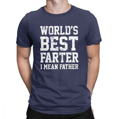 Worlds Best Farter I Mean Father Men T Shirts Joke Gift Dad Daddy Fathers Day 2019 Fashion Tees T-Shirt Cotton Classic Clothing - KnowlegdeTee