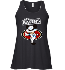 SAN FRANCISCO 49ERS Hey Haters Mickey Mouse Racerback Tank - KnowlegdeTee
