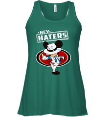 SAN FRANCISCO 49ERS Hey Haters Mickey Mouse Racerback Tank - KnowlegdeTee