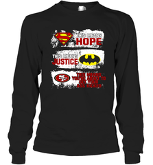 Superman Batman San Francisco 49ers Mean Kick Your Ass Long Sleeve T-Shirt - KnowlegdeTee