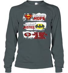 Superman Batman San Francisco 49ers Mean Kick Your Ass Long Sleeve T-Shirt - KnowlegdeTee