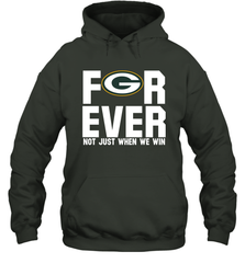 Green Bay Packers Fan ForEver Not Just When We Win Hoodie - KnowlegdeTee