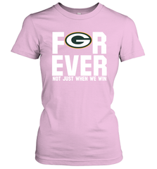 Green Bay Packers Fan ForEver Not Just When We Win Women's T-Shirt - KnowlegdeTee