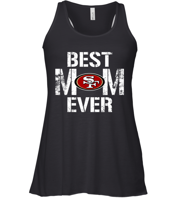 Best San Francisco 49ers Mom Ever For Mother's Day Shirt Racerback Tank - KnowlegdeTee