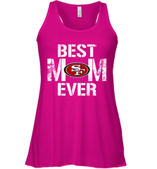 Best San Francisco 49ers Mom Ever For Mother's Day Shirt Racerback Tank - KnowlegdeTee