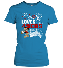 This Girl Loves Her San Francisco 49ers And Mickey Disney Fan Mashup Women's T-Shirt - KnowlegdeTee