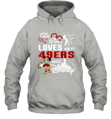 This Girl Loves Her San Francisco 49ers And Mickey Disney Fan Mashup Hoodie - KnowlegdeTee