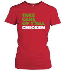 TAKE CARE OF Y'ALL CHICKEN Seattle Shirt Women's T-Shirt - KnowlegdeTee