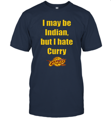 I May Be Indian But I Hate Curry Cleveland Cavaliers Shirt T-Shirt - KnowlegdeTee