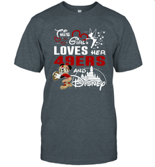 This Girl Loves Her San Francisco 49ers And Mickey Disney Fan Mashup T-Shirt - KnowlegdeTee