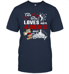 This Girl Loves Her San Francisco 49ers And Mickey Disney Fan Mashup T-Shirt - KnowlegdeTee