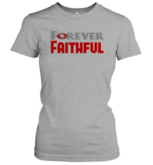 San Francisco 49ers Forever Faithful Fans Gift Women's T-Shirt - KnowlegdeTee