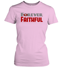 San Francisco 49ers Forever Faithful Fans Gift Women's T-Shirt - KnowlegdeTee
