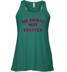 Me Siento Muy Excited Shirt Racerback Tank - KnowlegdeTee