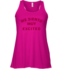 Me Siento Muy Excited Shirt Racerback Tank - KnowlegdeTee