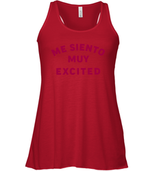 Me Siento Muy Excited Shirt Racerback Tank - KnowlegdeTee