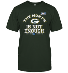 NFC North Champions 2019 The North Is Not Enough Green Bay Packers Shirt T-Shirt - KnowlegdeTee