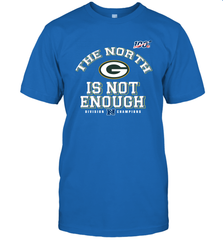 NFC North Champions 2019 The North Is Not Enough Green Bay Packers Shirt T-Shirt - KnowlegdeTee
